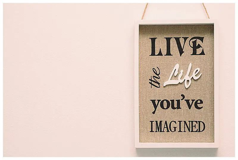 Live-The-Life-You've-Imagined